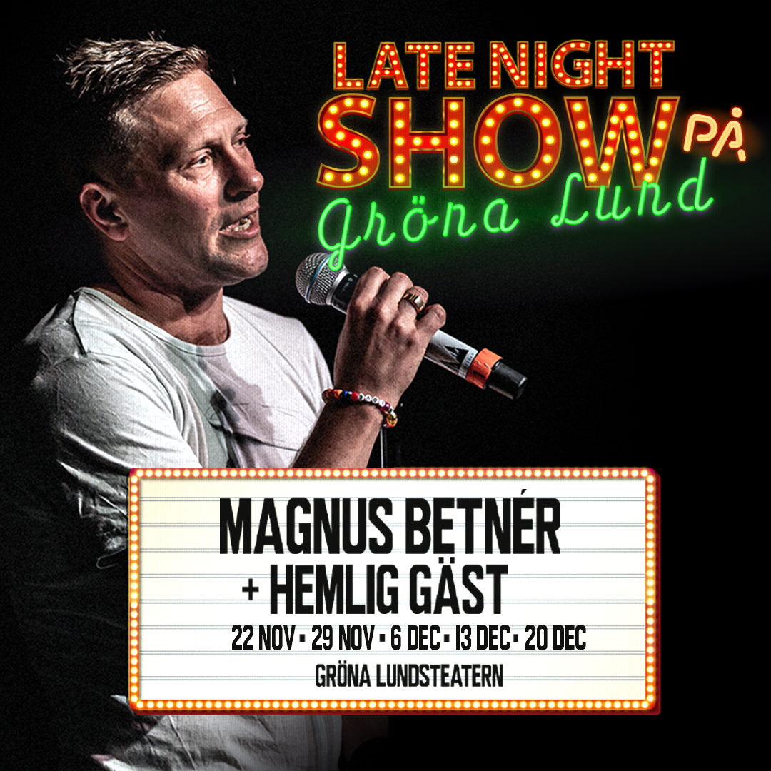 Late Night Show på Gröna Lund — bild 2